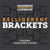 Podcast Belligerent Brackets