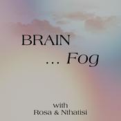 Podcast Brain Fog