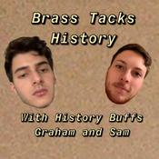 Podcast Brass Tacks History