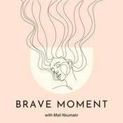 Podcast Brave Moment with Mali Nxumalo