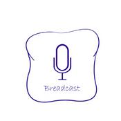 Podcast BreadCast