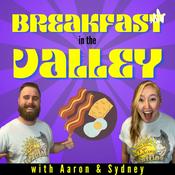 Podcast Breakfast in the Valley