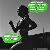 Podcast Breaking the Stigma; a Podcast about Mental Health in Sport