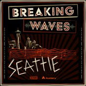 Podcast Breaking Waves: Seattle