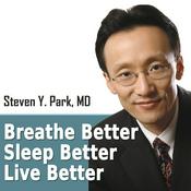 Podcast Breathe Better Sleep Better Live Better Podcast