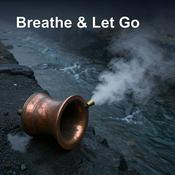 Podcast Breathe & Let Go | Daily Anxiety Relief