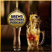 Podcast Brews Brothers Podcast