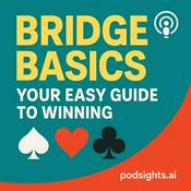 Podcast Bridge Basics: Your Easy Guide to Winning