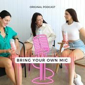 Podcast Bring Your Own Mic