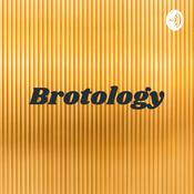Podcast Brotology