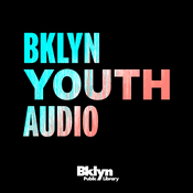 Podcast BKLYN Youth Audio