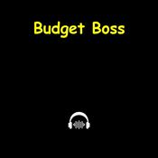 Podcast Budget Boss | Stay Calm & Conquer Your Finances