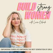 Podcast Build Strong Women Podcast