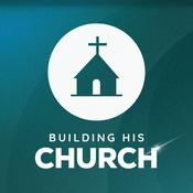 Podcast Building His Church | Four12