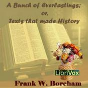 Podcast Bunch of Everlastings, A by Frank W. Boreham (1871 - 1959)