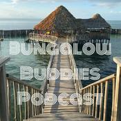 Podcast Bungalow Buddies Podcast