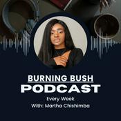 Podcast Burning Bush Podcast