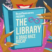 Podcast BuzzFeed's The Library: A Drag Race RuCap
