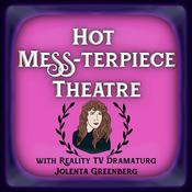 Podcast Hot Mess-Terpiece Theatre