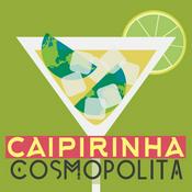Podcast Caipirinha Cosmopolita