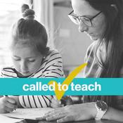 Podcast Called To Teach