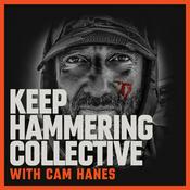 Podcast Cameron Hanes - Keep Hammering Collective