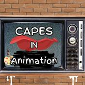 Podcast Capes in Animation: Superhero Cartoons and Animated Series Discussion