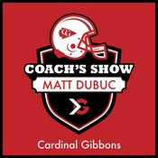 Podcast Cardinal Gibbons Football Coach's Show