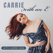 Podcast Carrie with an E