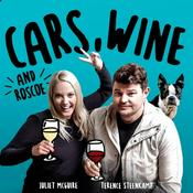 Podcast Cars, wine and Roscoe