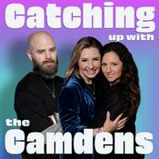 Podcast Catching up with the Camdens