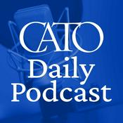 Podcast Cato Daily Podcast