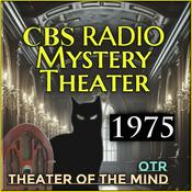 Podcast CBS Radio Mystery Theater - All Episodes From 1975