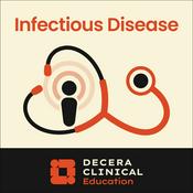 Podcast Decera Clinical Education Infectious Disease Podcast