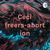 Podcast Ceci freers-abortion