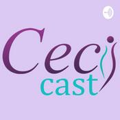 Podcast CeciCast