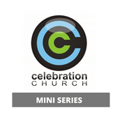 Podcast Celebration Church Mini Series - Beloved