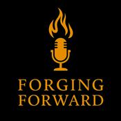 Podcast Forging Forward Podcast