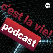 Podcast C'est la vie!