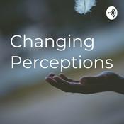 Podcast Changing Perceptions