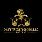 Podcast Character Court &amp; Cocktails, PC