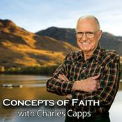 Podcast Charles Capps Ministries Podcast Concepts of Faith