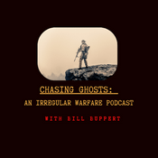 Podcast Chasing Ghosts: An Irregular Warfare Podcast