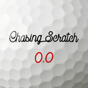 Podcast Chasing Scratch: A Golf Podcast