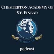 Podcast Chesterton Academy St. Finbar