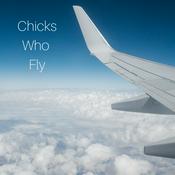 Podcast Chicks Who Fly