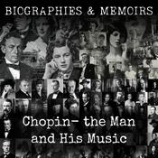 Podcast Chopin-  the Man and His Music