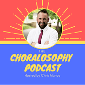 Podcast Choralosophy