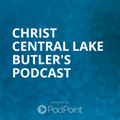 Podcast Christ Central Lake Butler's Podcast
