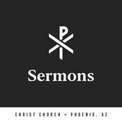 Podcast Christ Church Central Phoenix Sermons